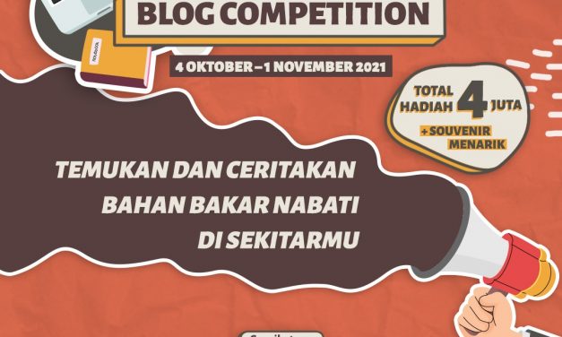 Yuk, Ikutan Blog Competition: Temukan dan Ceritakan Bahan Bakar Nabati di Sekitarmu, Ini Persyaratannya!