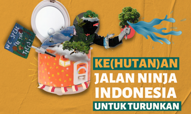 KLIMATOGRAFIK: Kehutanan Jalan Ninja Indonesia untuk Turunkan Emisi